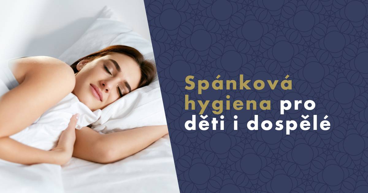 Spánková hygiena pro děti i dospělé